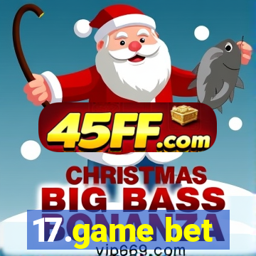 17.game bet